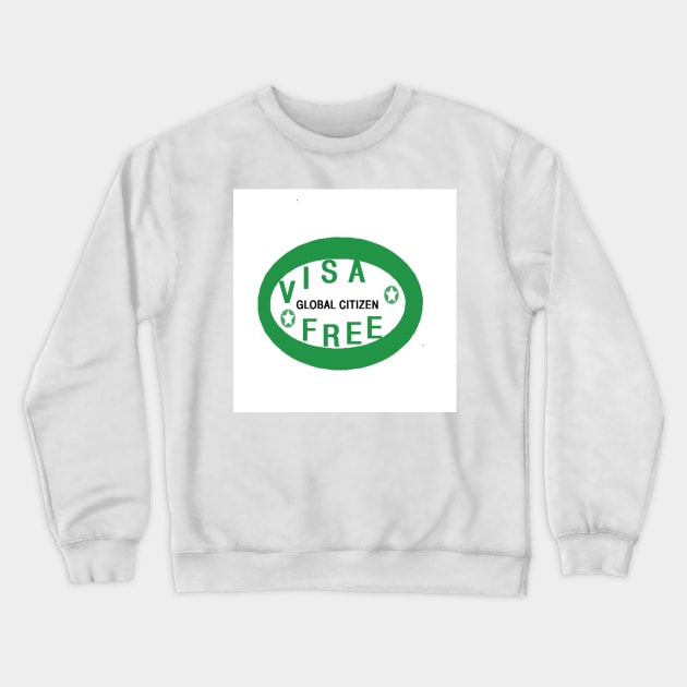 Global Citizen Visa Free on White Background Crewneck Sweatshirt by 2triadstore